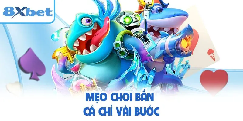 Bắn cá Thần Tài 8xbet chỉ vài bước